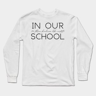 We throw kindness like confetti Long Sleeve T-Shirt